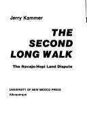 Cover of: The second long walk by Jerry Kammer, Jerry Kammer