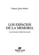 Los espacios de la memoria by Gregorio Torres Nebrera
