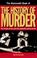 Cover of: The Mammoth Book of the History of Murder