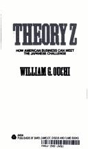 Cover of: Theory Z by William G. Ouchi