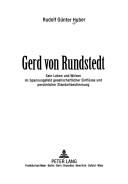 Gerd von Rundstedt by Rudolf Gunter Huber