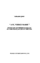 Cover of: Ave vierge Marie: étude sur les prières mariales en vers français, XIIe-XVe siècles