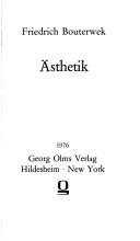 Cover of: Aesthetik by Friedrich Bouterwek