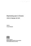 Cover of: Representing space in Oceania: culture in language and mind