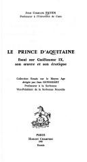Cover of: Le Prince d'Aquitaine: essai sur Guillaume IX, son oeuvre et son érotique.