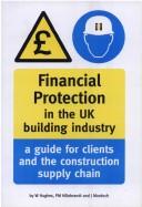 Cover of: Financial protection in the UK building industry