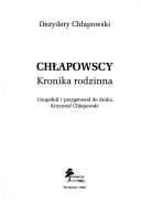 Cover of: Chłapowscy: kronika rodzinna