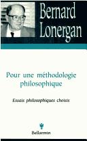 Cover of: Pour une méthodologie philosophique: écrits philosophiques choisis