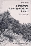 Cover of: Forpagtning af jord og bygninger i Athen: attiske indskrifter