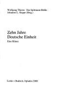 Cover of: Zehn Jahre deutsche Einheit: eine Bilanz