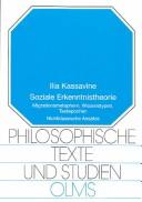 Cover of: Soziale Erkenntnistheorie: Migrationsmetaphern, Wissenstypen, Textepochen : Nichtklassische Ansätze