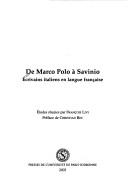 Cover of: De Marco Polo à Savinio: écrivains italiens en langue française