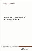 Cover of: Deleuze et la question de la démocratie