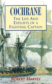 Cover of: Cochrane: the life and exploits of a fighting captain