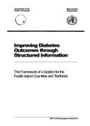 Cover of: Improving diabetes outcomes through structured information: the framework of a system for the Pacific Island countries and territories