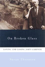 Cover of: On broken glass by Susan Thornton