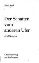 Cover of: Schatten vom anderen Ufer: Erzählungen