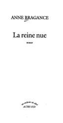 Cover of: La reine nue: roman