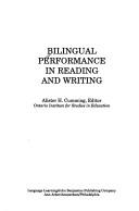 Cover of: Bilingual performance in reading and writing