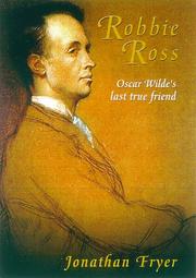 Cover of: Robbie Ross: Oscar Wilde's Devoted Friend
