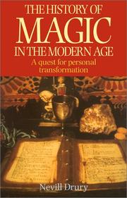 Cover of: The History of Magic in the Modern Age: A Quest for Personal Transformation
