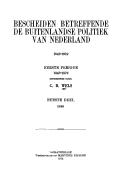 Cover of: Bescheiden betreffende de buitenlandse politiek van Nederland 1848-1919: Eerste periode, 1848-1870