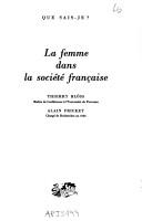 Cover of: La Femme Dans La Societe Francaise by Thierry Bloss, Alain Frickey