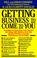 Cover of: Getting business to come to you