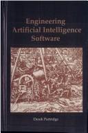 Cover of: Engineering artificial intelligence software by Derek Partridge