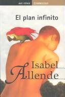 Cover of: El plan infinito. by Isabel Allende