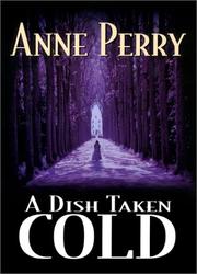Cover of: A dish taken cold by Anne Perry