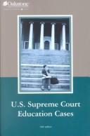 Cover of: U.S. Supreme Court Education Cases (United States Supreme Court Education Cases, 10th ed) by 