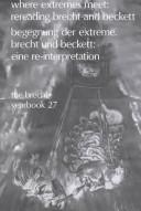 Cover of: The Brecht Yearbook / Das Brecht-Jahrbuch, Volume 27:  Where Extremes Meet: Rereading Brecht and Beckett (The Brecht Yearbook)