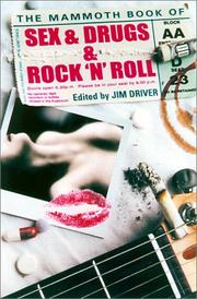 Cover of: The mammoth book of sex, drugs & rock 'n' roll by edited by Jim Driver.