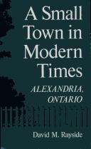 Cover of: A small town in modern times: Alexandria, Ontario