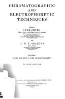 Cover of: Chromatographic and electrophoretic techniques by edited by Ivor Smith and J.W.T. Seakins.. --