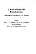 Cover of: Chronic obstructive bronchopathies: the link between theory and practice