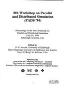 8th Workshop on Parallel and Distributed Simulation (PADS '94) by Workshop on Parallel and Distributed Simulation (8th 1994 Edinburgh, Scotland)