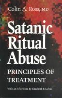 Cover of: Satanic ritual abuse: principles of treatment