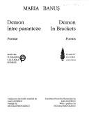 Cover of: Demon ı̂ntre paranteze : poeme / traducere din limba românǎ de Dan Duțescu ; prefață de Nicolae Manolescu = Demon in brackets: poems