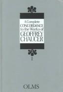 Cover of: A Rhyme Concordance to the Poetical Works of Geoffrey Chaucer (Alpha-Omega: Lexika, Indizes Konkordanzen. Reihe C, Englisch)