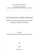 Cover of: An Old state in new settings by edited by Hugh D.R. Baker and Stephan Feuchtwang.