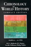 Cover of: The Chronology of World History by H. E. L. Mellersh, R. L. Storey, Neville Williams, Philip Waller