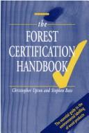 The forest certification handbook by Christopher Upton, Stephen Bass