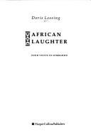 Cover of: African laughter by Doris Lessing