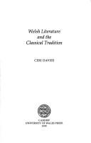 Cover of: Welsh literature and the classical tradition by Ceri Davies
