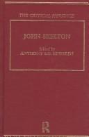 Cover of: John Skelton, the critical heritage by edited by Anthony S.G. Edwards.