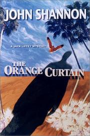 Cover of: The orange curtain | John Shannon