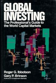 Cover of: Global Investing: The Professional's Guide to the World Capital Markets