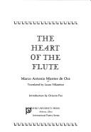 Corazón de la flauta by Marco Antonio Montes de Oca